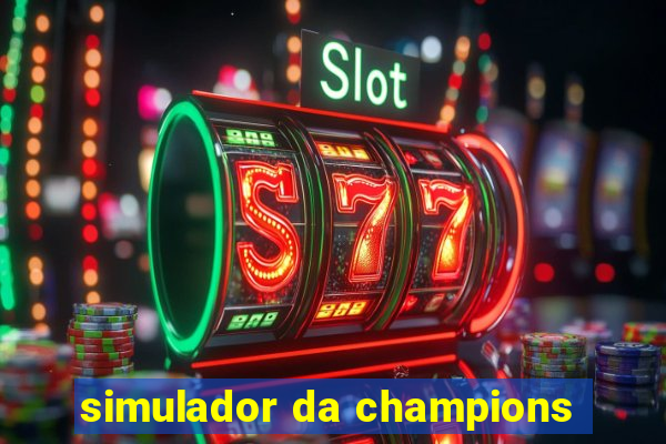 simulador da champions